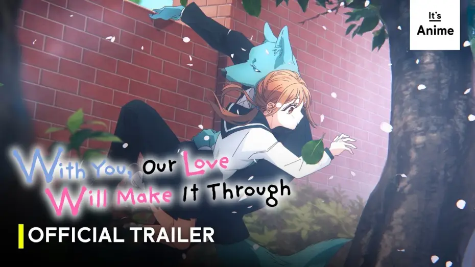 Wideo do serialu キミと越えて恋になる — Official Trailer [Subbed]