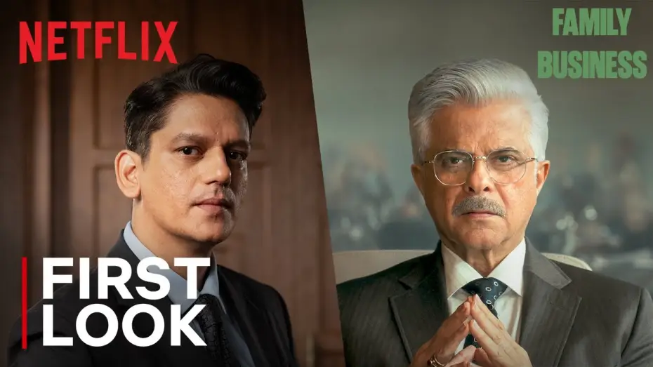 Wideo do serialu Interesy rodzinne — Family Business | First Look | Anil Kapoor, Vijay Varma | Netflix India