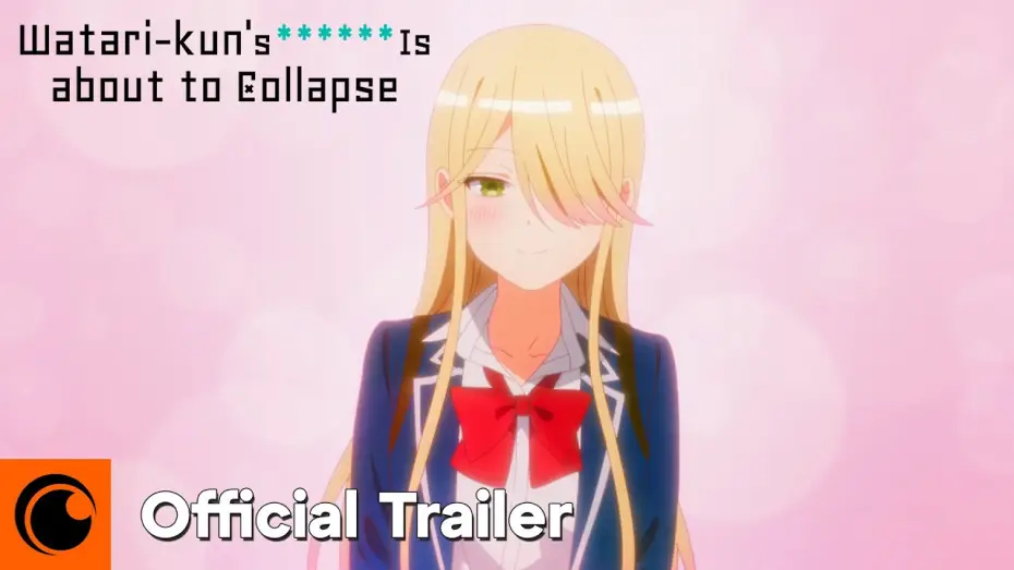 Видео к сериалу Watari-kun no xx ga Houkai Sunzen — Official Trailer [Subtitled]