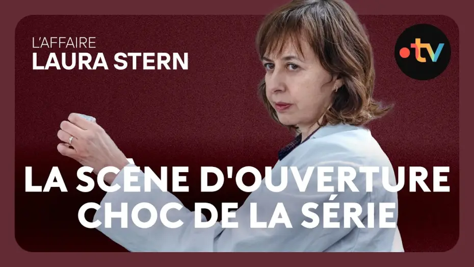 Wideo do serialu Sprawa Laury Stern — "L'Affaire Laura Stern" : les premières minutes de la série événement de france.tv