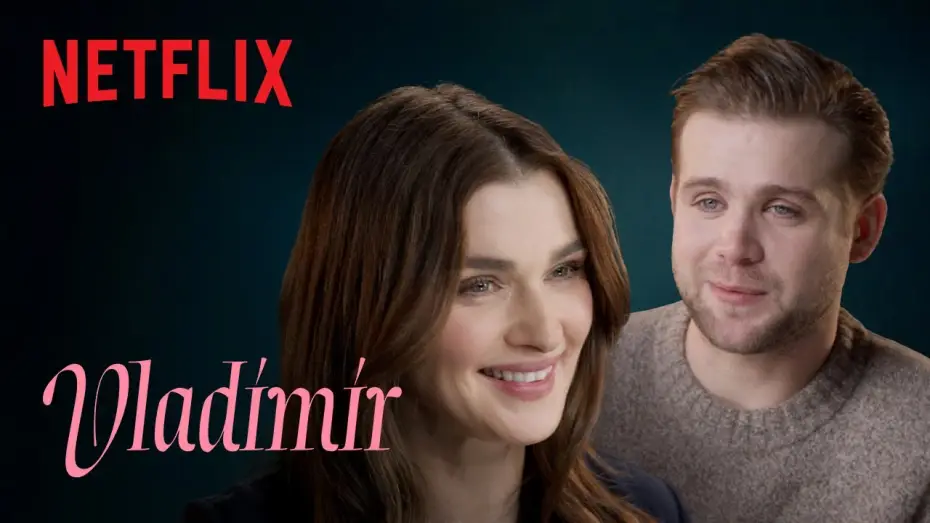 Wideo do serialu Vladimir — Vladimir | Inside Rachel Weisz & Leo Woodall’s Lustful Limited Series | Netflix