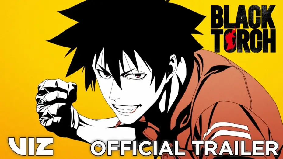 Видео к сериалу BLACK TORCH — Official Anime Teaser Trailer
