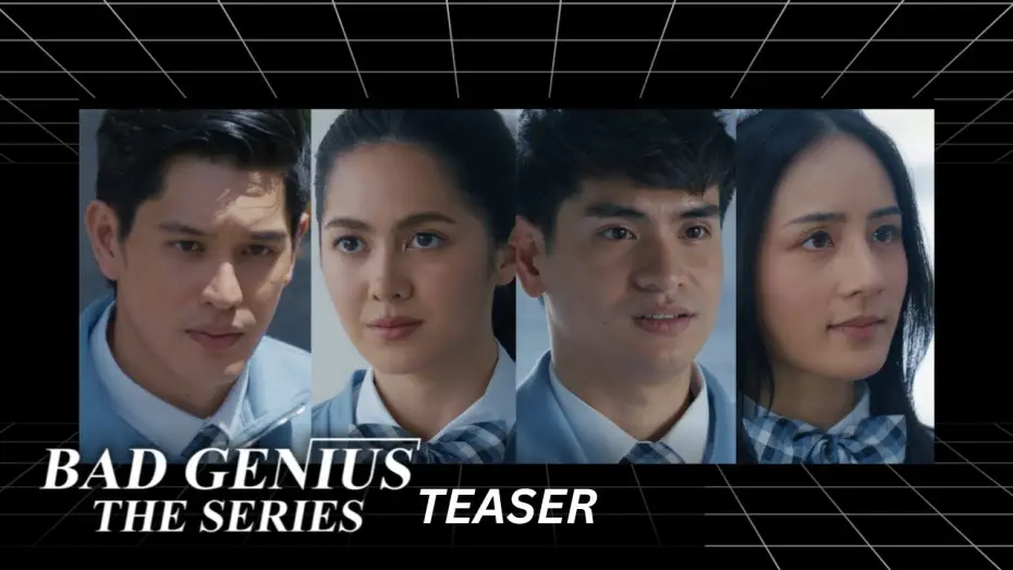 Wideo do serialu Bad Genius: The Series — BAD GENIUS THE SERIES: TEASER | Studio Viva