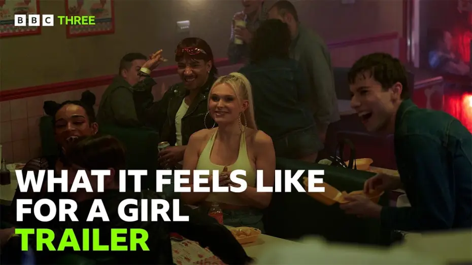 Видео к сериалу What It Feels Like for a Girl — What It Feels Like For A Girl - Trailer | BBC