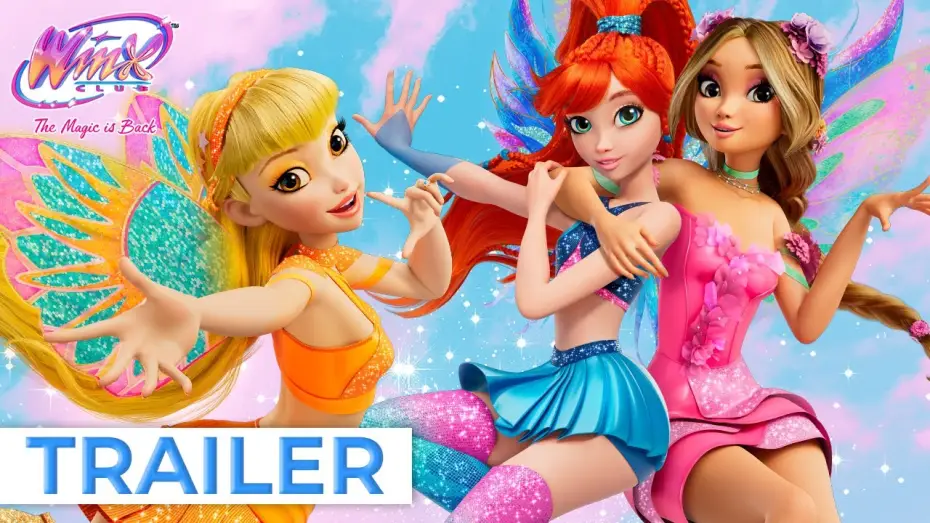 Wideo do serialu Klub Winx: Magia powraca — Winx Club: The Magic is Back | Official Trailer