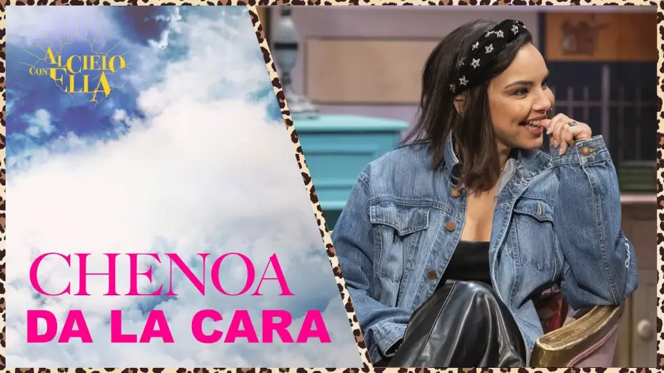 Wideo do serialu Al cielo con ella — Chenoa: “El trabajo de caerte bien me lo he quitado de encima" | Al cielo con ella