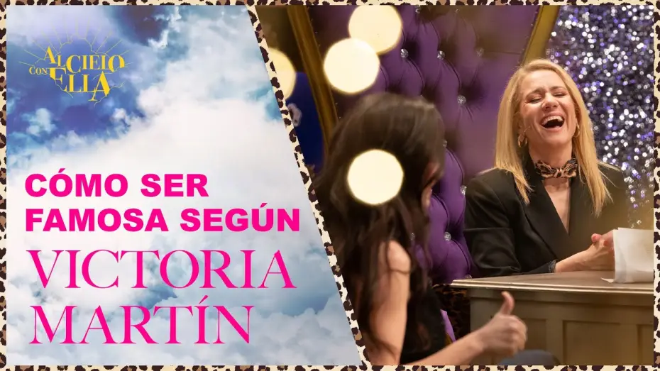 Wideo do serialu Al cielo con ella — Los tips de Victoria Martín para ser la perfecta famosa | Al cielo con ella