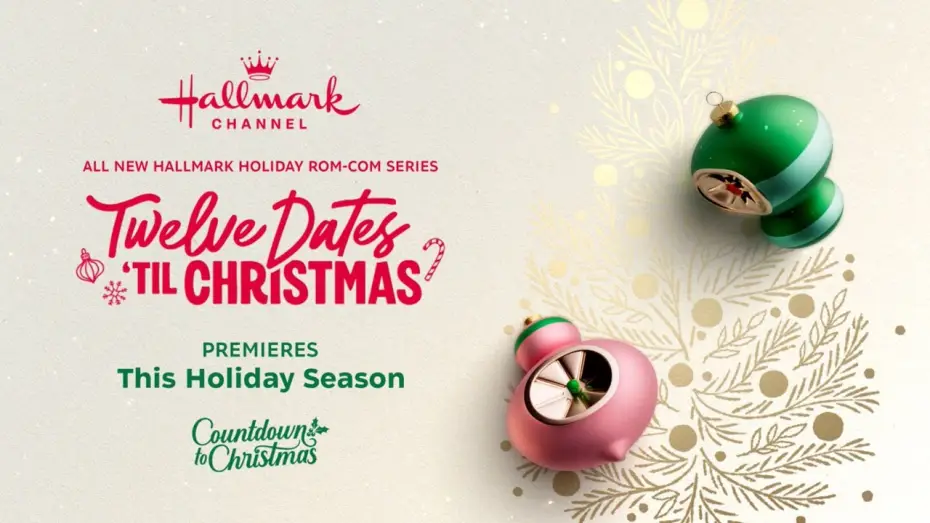 Wideo do serialu Dwanaście randek do Bożego Narodzenia — Twelve Dates 'Till Christmas - Premieres this Holiday Season