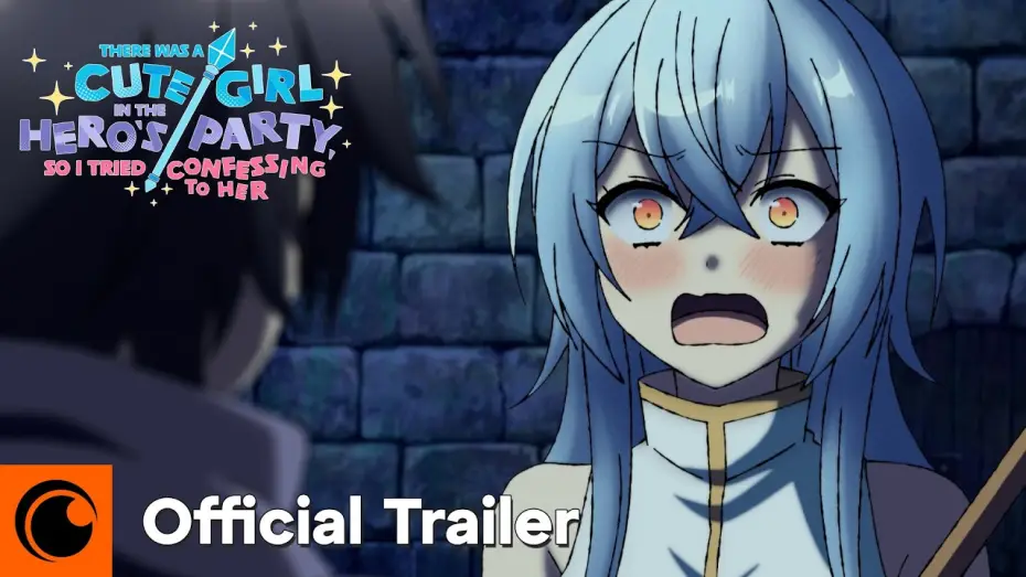 Wideo do serialu There Was a Cute Girl in the Hero's Party, So I Tried Confessing to Her — Official Trailer [Subtitled]