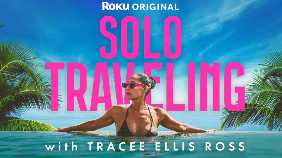 Wideo do serialu Podróże solo z Tracee Ellis Ross — Solo Traveling with Tracee Ellis Ross | Official Trailer | The Roku Channel