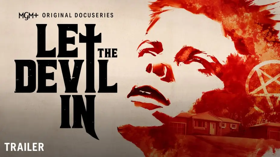 Wideo do serialu Let the Devil In — Official Trailer