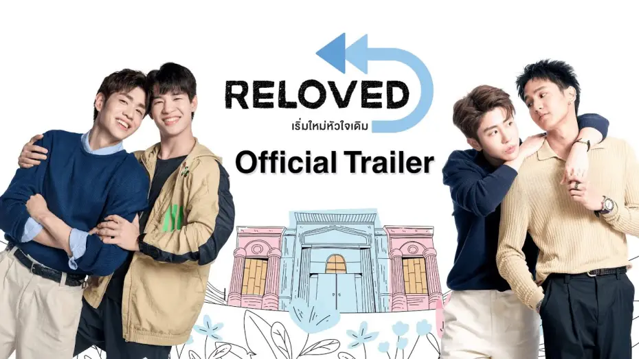 Wideo do serialu Ponownie pokochani — Official Trailer] Reloved The Series เริ่มใหม่หัวใจเดิม