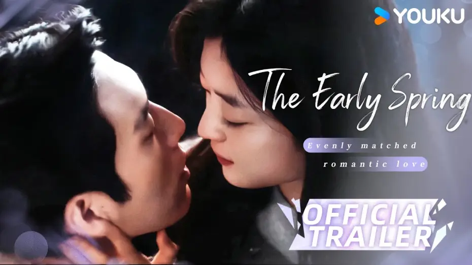 Wideo do serialu 早春晴朗 — Official Trailer