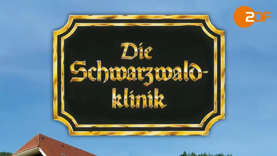 Wideo do serialu Die Schwarzwaldklinik — Die Schwarzwaldklinik - Trailer | deutsch/german