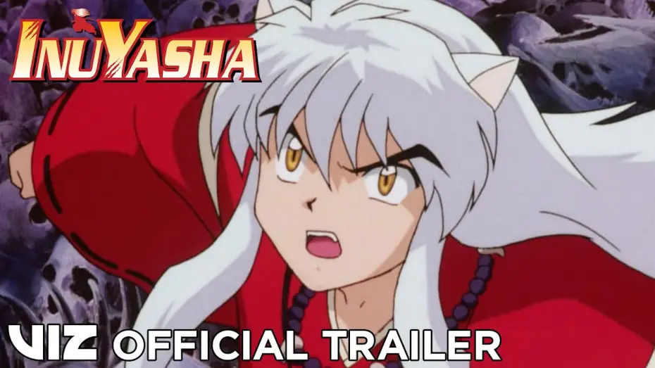 Видео к сериалу InuYasha — Official English Trailer Extended | Inuyasha, Set 1 | VIZ