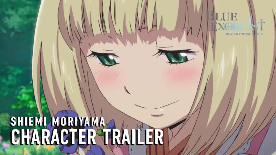 Wideo do serialu Blue Exorcist — -Beyond the Snow Saga- Shiemi Moriyama Character Trailer [Subtitled]