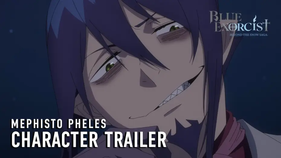 Wideo do serialu Blue Exorcist — -Beyond the Snow Saga- Mephisto Pheles Character Trailer [Subtitled]