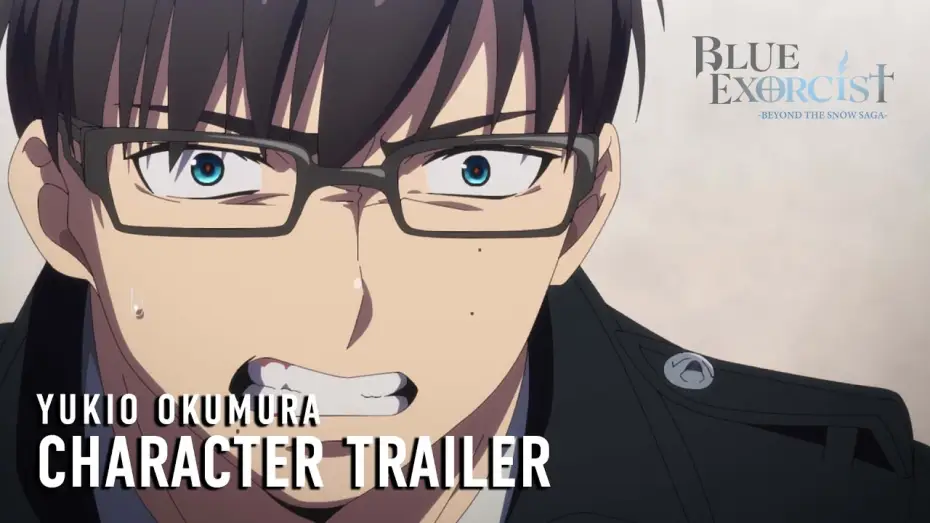 Wideo do serialu Blue Exorcist — -Beyond the Snow Saga- Yukio Okumura Character Trailer [Subtitled]