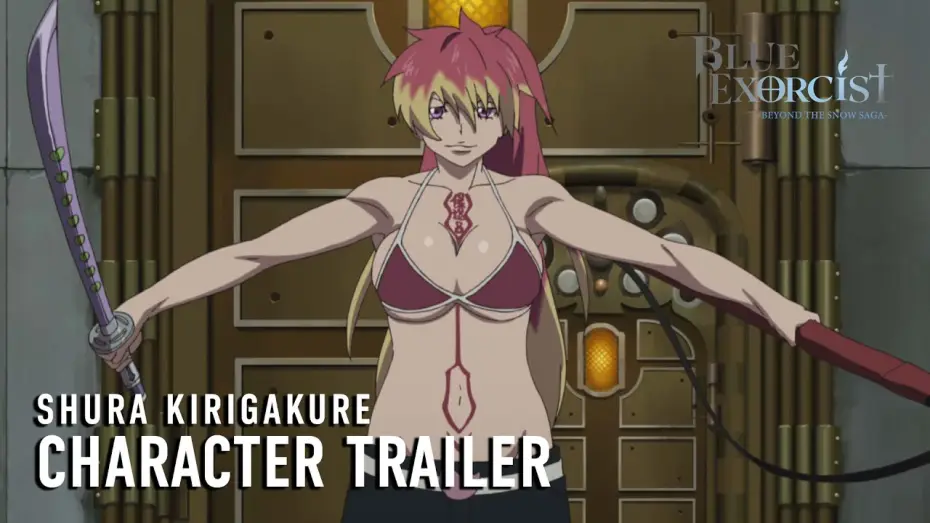 Wideo do serialu Blue Exorcist — -Beyond the Snow Saga- Shura Kirigakure Character Trailer [Subtitled]