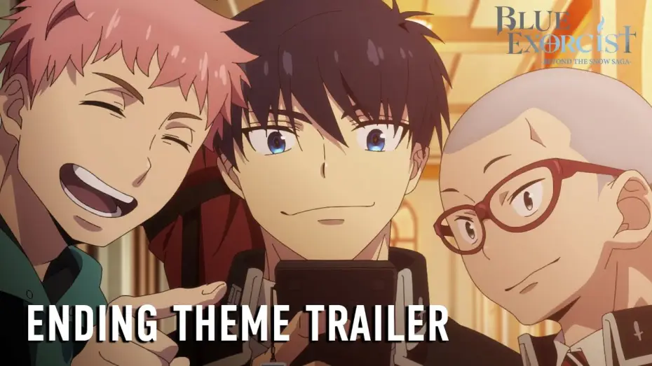 Wideo do serialu Blue Exorcist — -Beyond the Snow Saga- Ending Theme Trailer [Subtitled]