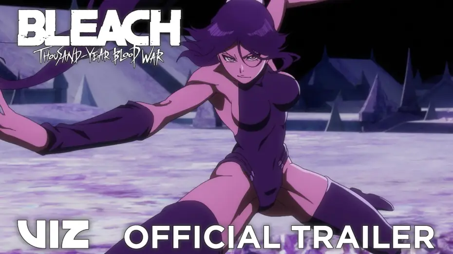 Видео к сериалу Bleach — Official Trailer - Thousand-Year Blood War Final Part - The Calamity [Subtitled]