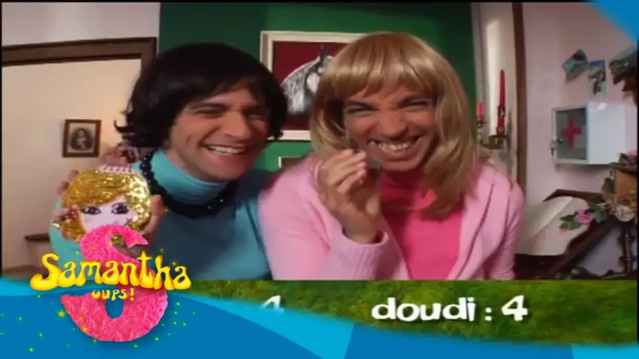 Видео к сериалу Samantha, Oups ! — Bonus - Doudi vs Pepess - Samantha Oups ! Au gîte
