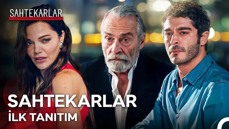 Wideo do serialu Sahtekarlar — Sahtekarlar İlk Tanıtım - Yakında NOW'da!