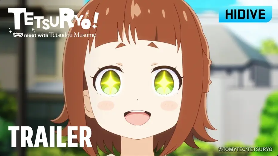 Wideo do serialu てつりょー！meet with 鉄道むすめ — Trailer [Subtitled]