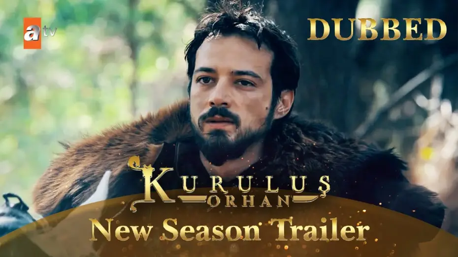 Видео к сериалу Kuruluş: Orhan — Kurulus Orhan is Coming Soon on atv | Dubbed Trailer ⚔