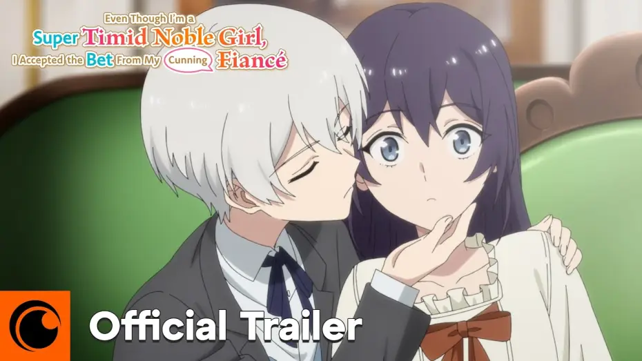 Wideo do serialu 弱気MAX令嬢なのに、辣腕婚約者様の賭けに乗ってしまった — Official Trailer [Subtitled]