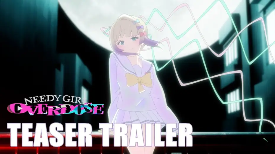Wideo do serialu NEEDY GIRL OVERDOSE — Teaser Trailer [Subtitled]