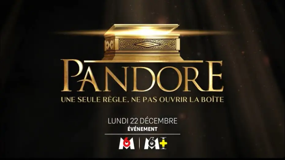 Wideo do serialu Pandore — M6 - Pandore : une seul règle, ne pas ouvrir la boîte