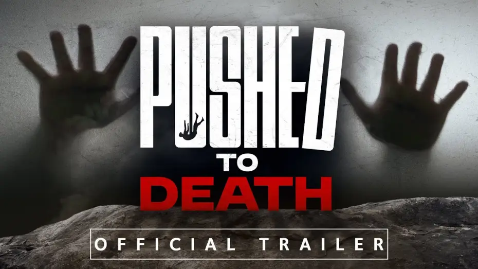 Wideo do serialu Zepchnięty na śmierć — New Series Trailer – Pushed to Death