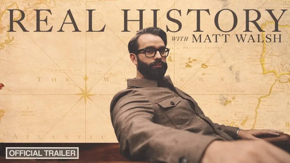 Wideo do serialu Prawdziwa historia z Mattem Walshem — Trailer