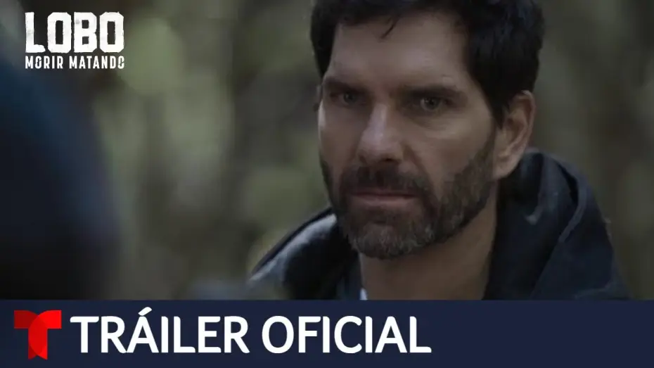 Видео к сериалу Lobo, morir matando — Lobo, Morir Matando | Tráiler oficial | Telemundo
