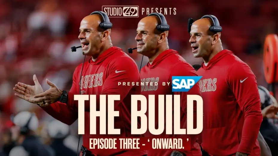 Wideo do serialu Budowa — San Francisco 49ers: The Build — Episode 3 — 'Onward.'