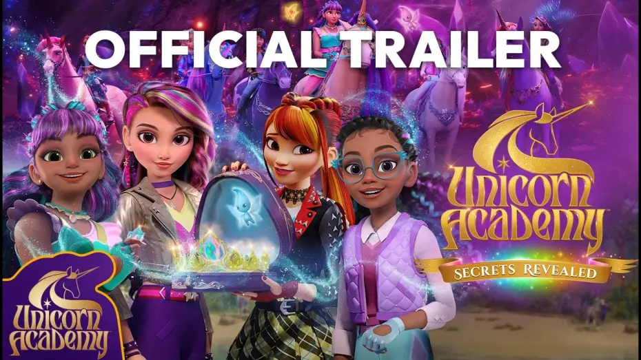 Wideo do serialu Akademia Jednorożców: Sekrety wychodzą na jaw — Trailer