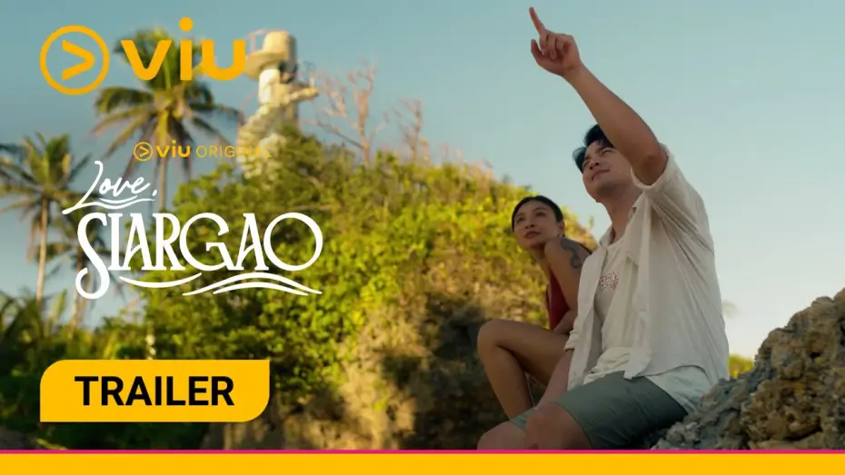 Wideo do serialu Love, Siargao — Love, Siargao | Trailer | Viu Original