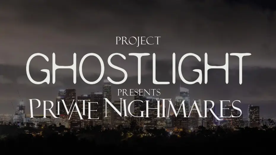 Wideo do serialu Private Nightmares — Launch Date - Project Ghostlight presents Private Nightmares