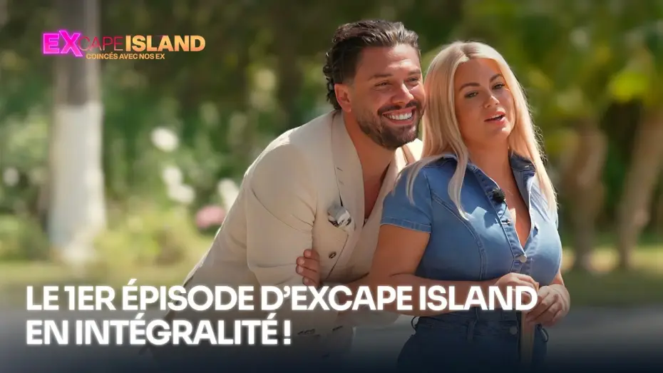 Wideo do serialu Excape Island : coincés avec nos ex — Le 1er épisode d'EXcape Island en intégralité ! | EXcape Island (replay)