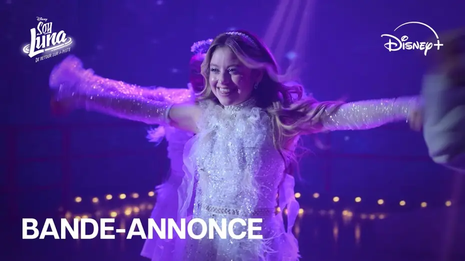 Wideo do serialu Soy Luna: Volver a rodar — Soy Luna, de retour sur la piste - Bande-annonce (VF) | Disney+