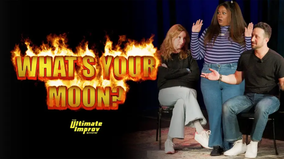 Wideo do serialu Najlepszy show improwizowany — WHAT'S YOUR MOON - Ultimate Improv Show
