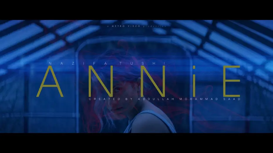 Wideo do serialu Annie — ANNIE | Trailer | Abdullah Mohammad Saad | Nazifa Tushi | Yash Rohan | Sarika Sabrin