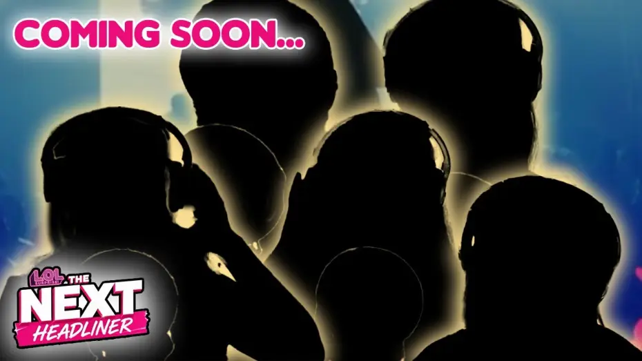 Wideo do serialu L.O.L. Surprise! The Next Headliner — 5 Finalists. 1 Spot On Stage! 🎤✨| Official Trailer! L.O.L. Surprise! The Next Headliner