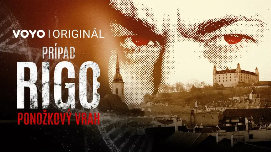 Wideo do serialu Sprawa Rigo: Zabójca w skarpetkach — Prípad Rigo | nová true crime séria od 17. júla exkluzívne Voyo Originál