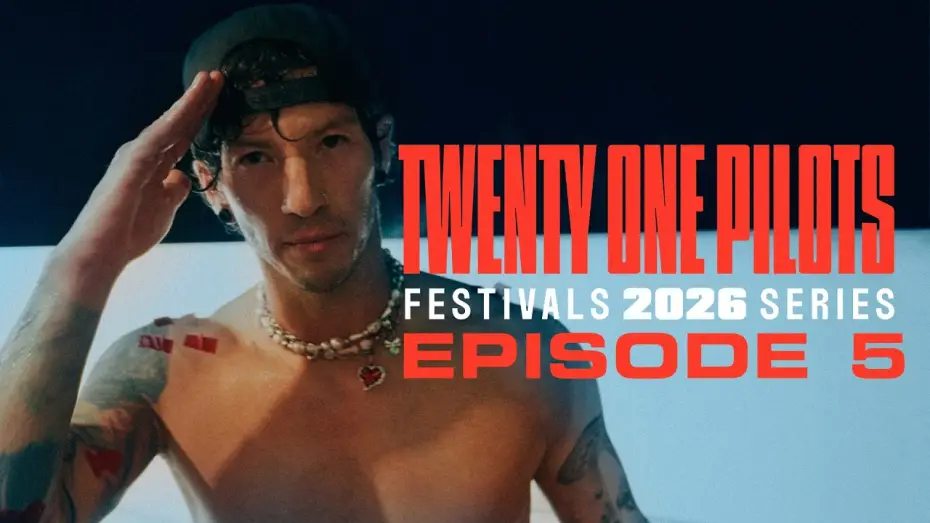 Wideo do serialu Twenty One Pilots: Festivals 2026 Series — Twenty One Pilots - Festivals 2026 Series: Episode 5