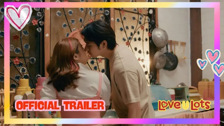 Wideo do serialu Love U Lots — LOVE U LOTS | OFFICIAL TRAILER | Viva One