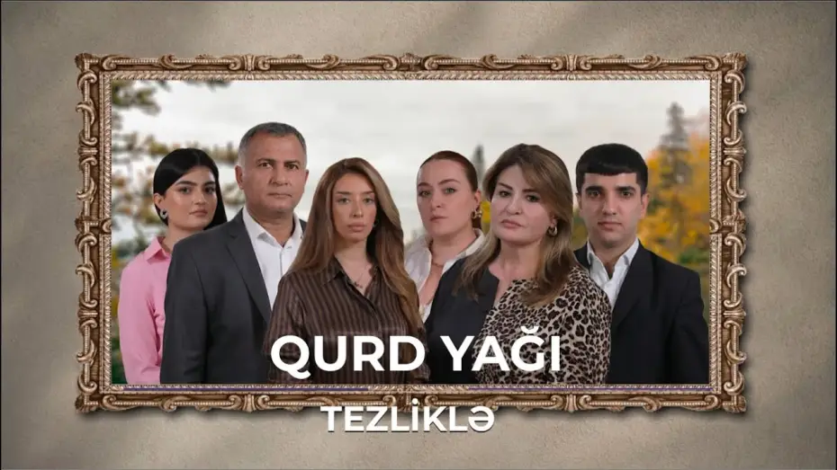 Wideo do serialu Qurd Yağı — "Qurd yağı" - Anons / Tezliklə ATV-də