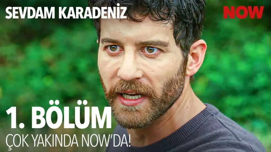 Wideo do serialu Sevdam Karadeniz — Sevdam Karadeniz İlk Bölümüyle Çok Yakında NOW'da! @SevdamKaradenizDizisi