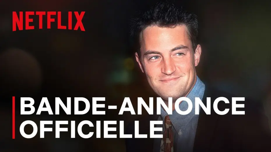 Wideo do serialu The One About Matthew Perry — Celui qui s'appelait Matthew Perry | Bande-annonce officielle VF | Netflix France